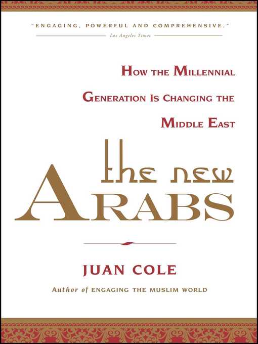 Title details for The New Arabs by Juan Cole - Wait list